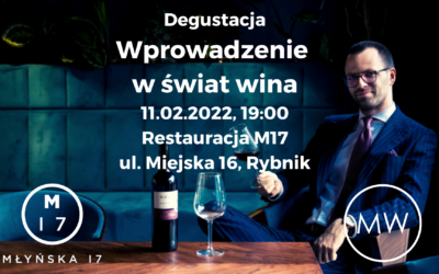 Wprowadzenie w świat wina – Restauracja M17 Rybnik